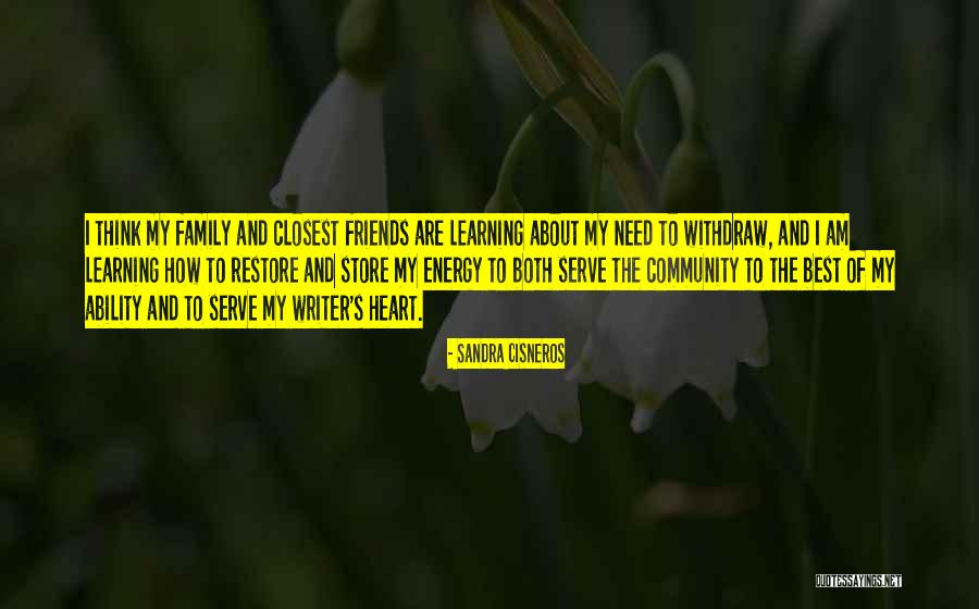 Store Closest To Me Now Quotes By Sandra Cisneros Store Closest To Me Now Quotes By Sandra Cisneros