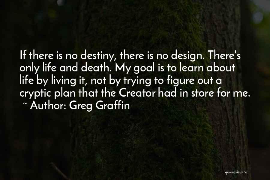 Store Design Quotes By Greg Graffin