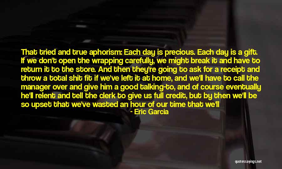Store Manager Quotes By Eric Garcia Store Manager Quotes By Eric Garcia