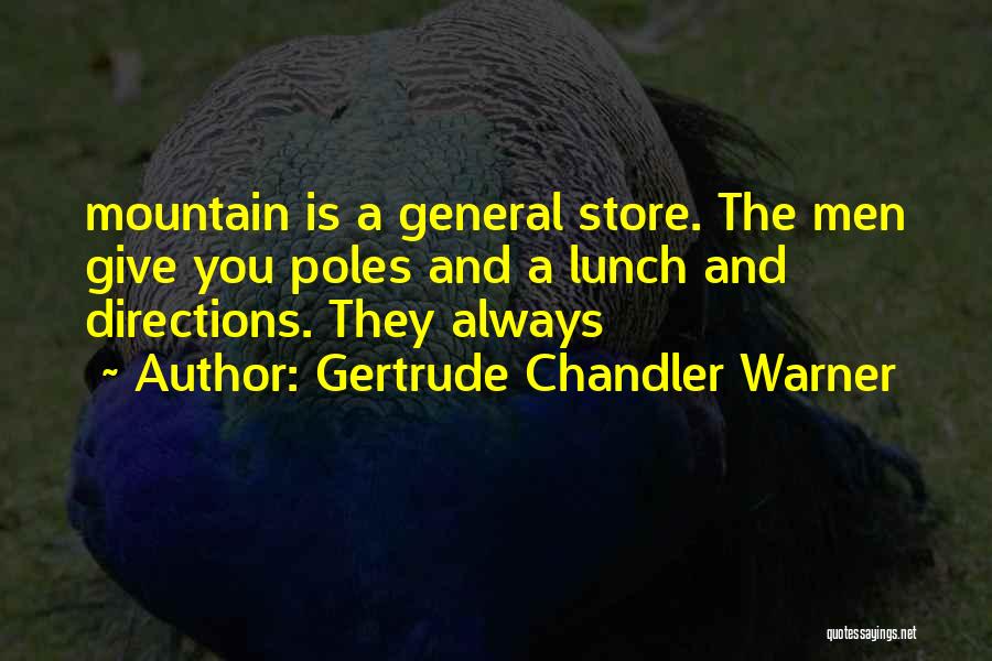 Store Quotes By Gertrude Chandler Warner