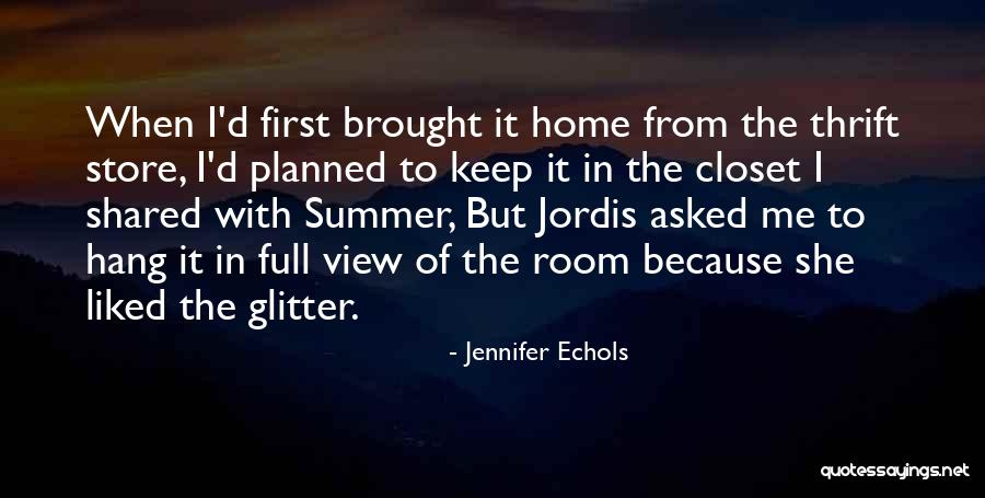 Store Room Quotes By Jennifer Echols