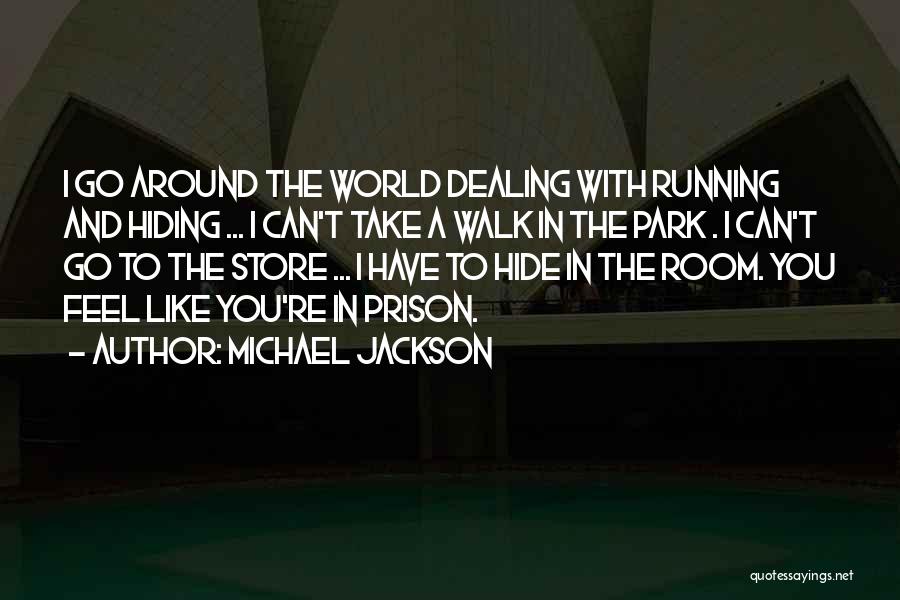 Store Room Quotes By Michael Jackson