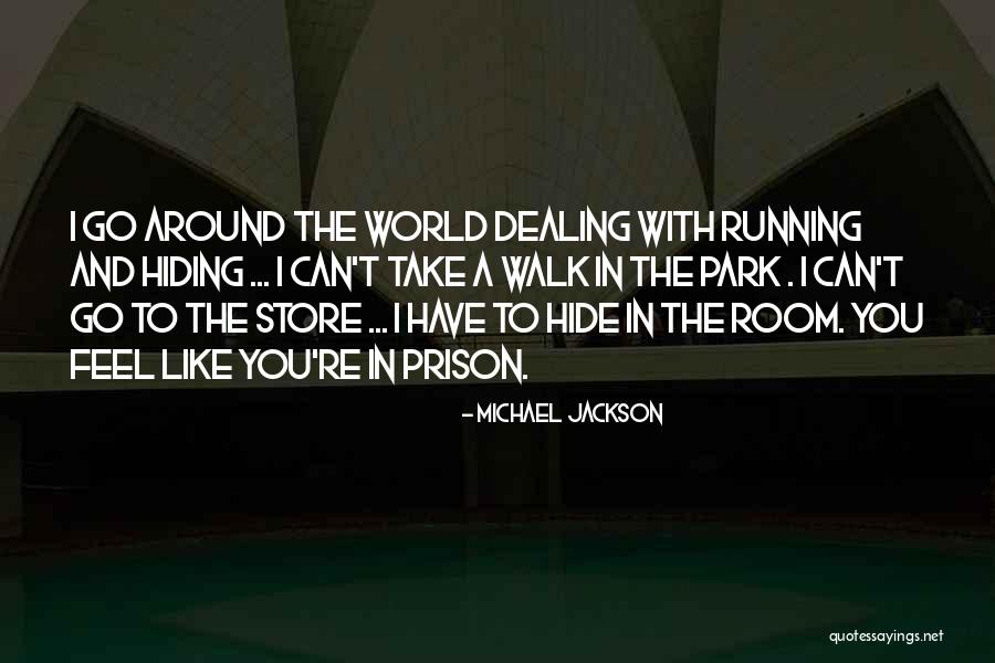 Store Room Quotes By Michael Jackson