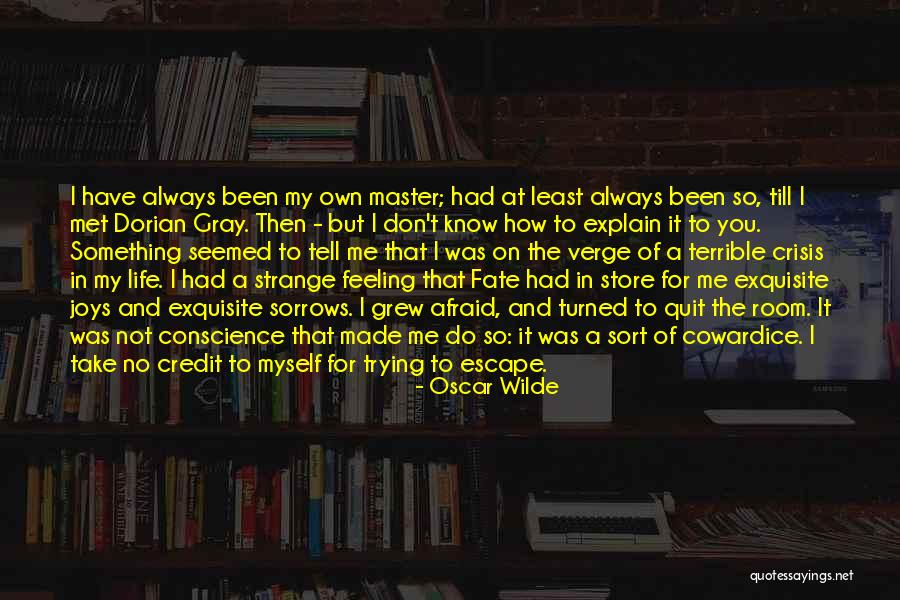 Store Room Quotes By Oscar Wilde