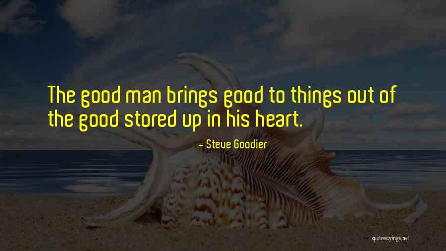 Stored Quotes By Steve Goodier Stored Quotes By Steve Goodier