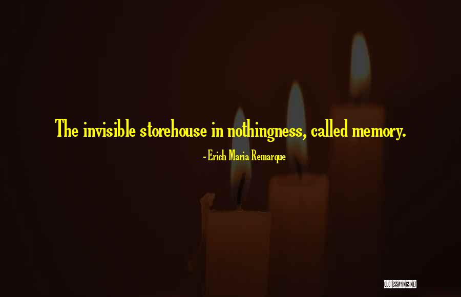 Storehouse Quotes By Erich Maria Remarque Storehouse Quotes By Erich Maria Remarque