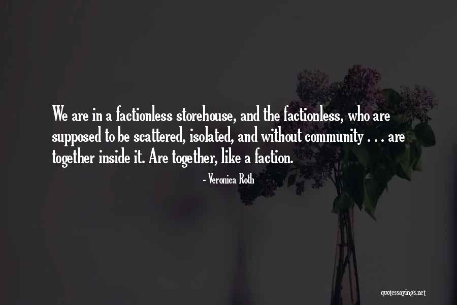 Storehouse Quotes By Veronica Roth Storehouse Quotes By Veronica Roth