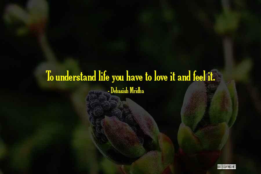 Storen Quotes By Debasish Mridha Storen Quotes By Debasish Mridha