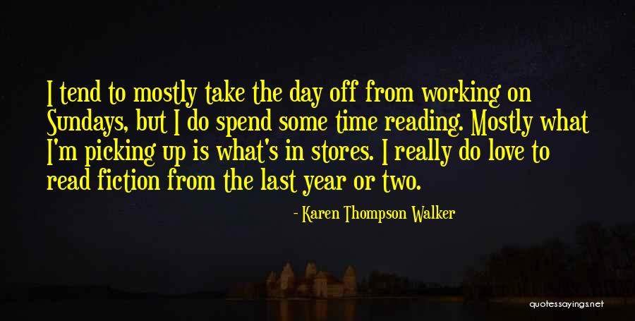 Stores In Love Quotes By Karen Thompson Walker Stores In Love Quotes By Karen Thompson Walker