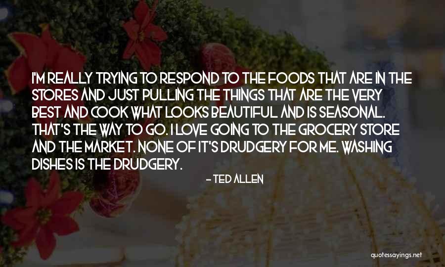 Stores In Love Quotes By Ted Allen Stores In Love Quotes By Ted Allen