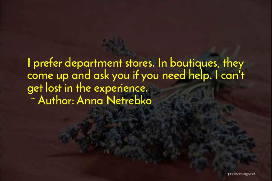 Stores Quotes By Anna Netrebko