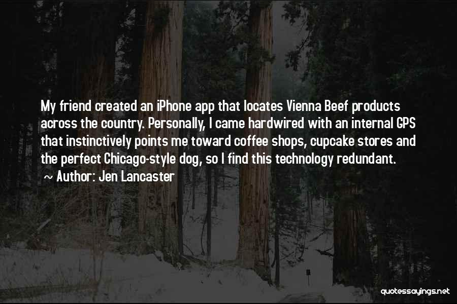 Stores Quotes By Jen Lancaster