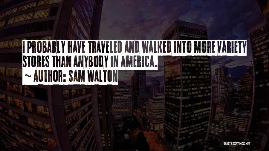 Stores Quotes By Sam Walton