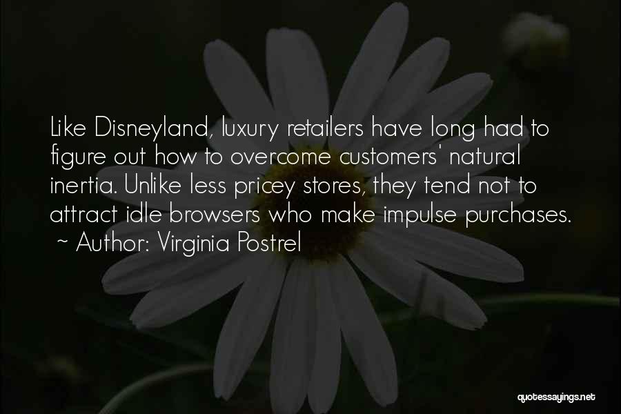 Stores Quotes By Virginia Postrel