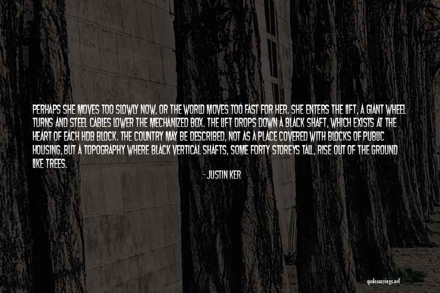 Storeys Or Stories Quotes By Justin Ker Storeys Or Stories Quotes By Justin Ker
