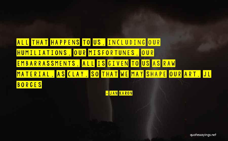 Storica Nera Quotes By Jan Karon Storica Nera Quotes By Jan Karon