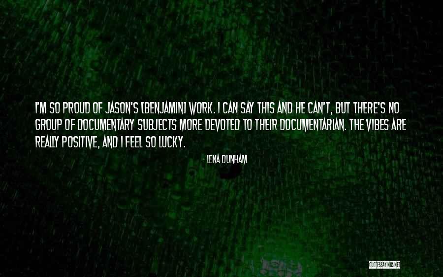 Storico Fresco Quotes By Lena Dunham Storico Fresco Quotes By Lena Dunham