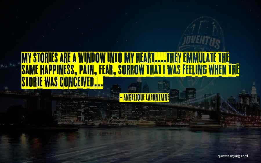 Storie Quotes By Angelique LaFontaine Storie Quotes By Angelique LaFontaine