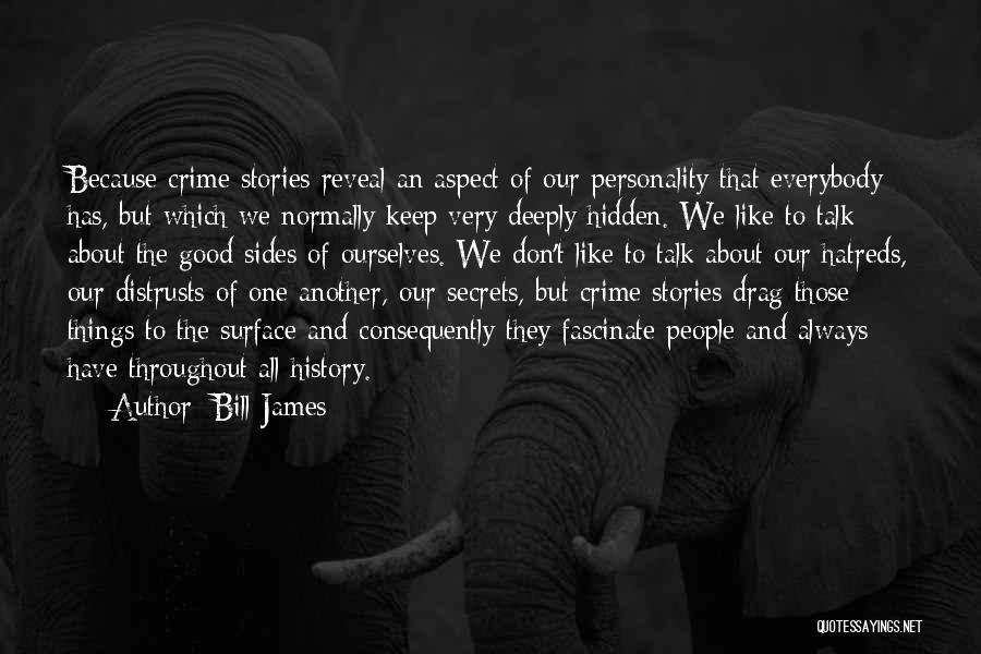 Stories And History Quotes By Bill James