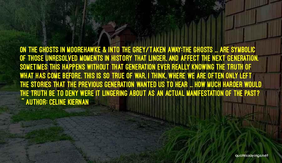 Stories And History Quotes By Celine Kiernan