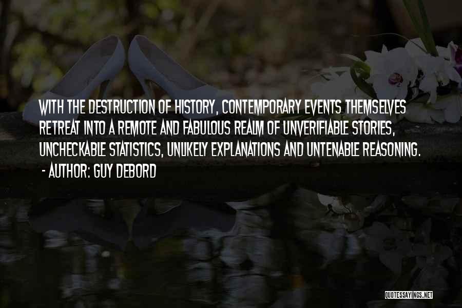 Stories And History Quotes By Guy Debord