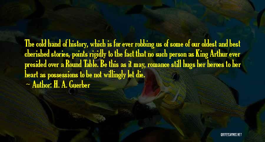 Stories And History Quotes By H. A. Guerber