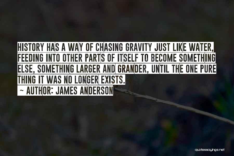 Stories And History Quotes By James Anderson