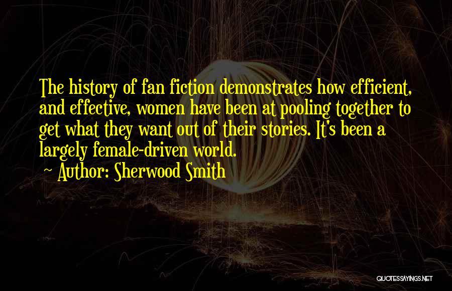 Stories And History Quotes By Sherwood Smith