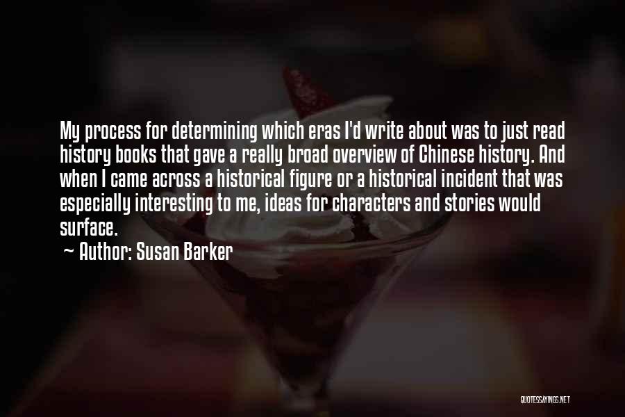 Stories And History Quotes By Susan Barker