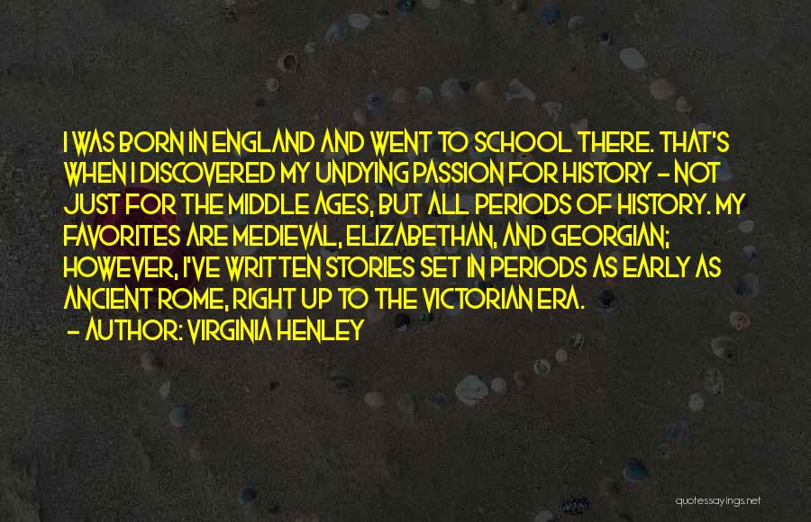 Stories And History Quotes By Virginia Henley