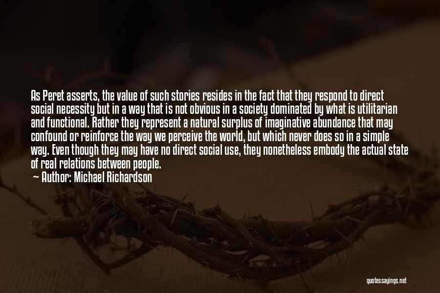 Stories And Imagination Quotes By Michael Richardson