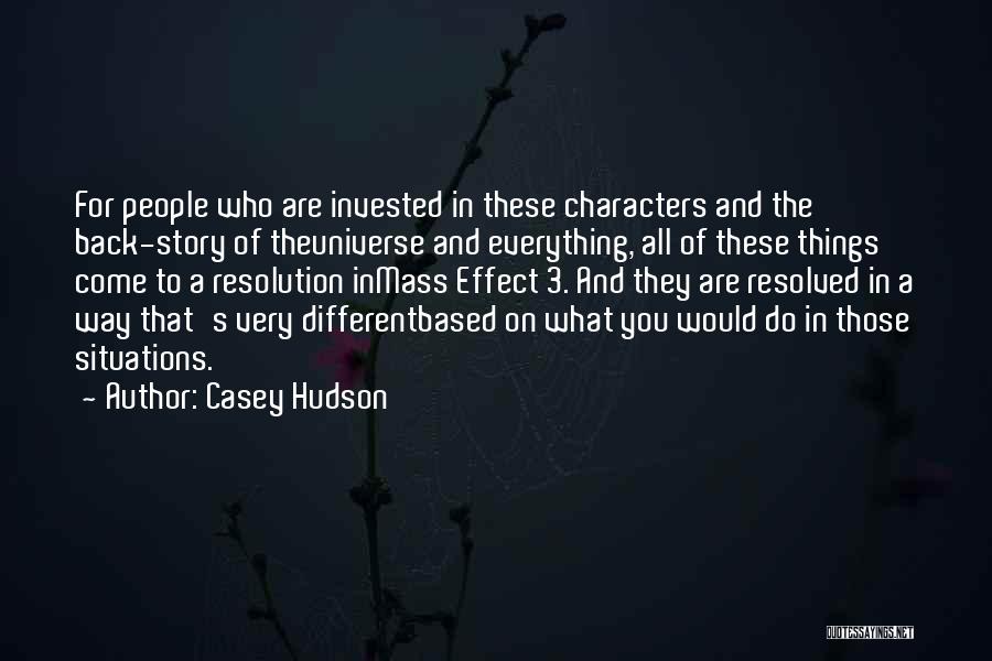 Stories Based On Quotes By Casey Hudson