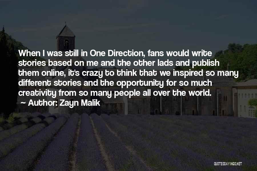 Stories Based On Quotes By Zayn Malik