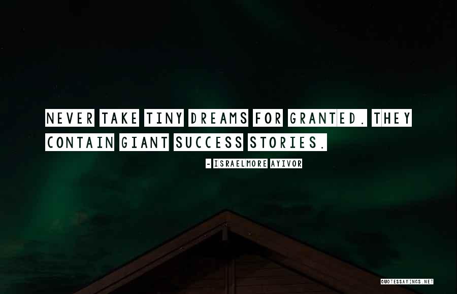 Stories Dreams Quotes By Israelmore Ayivor