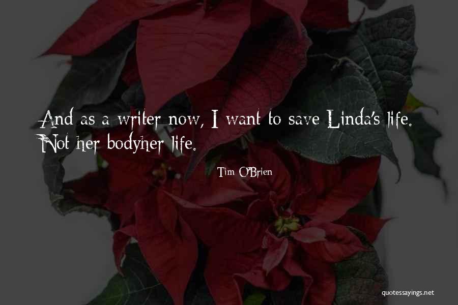 Stories Life Quotes By Tim O'Brien Stories Life Quotes By Tim O'Brien