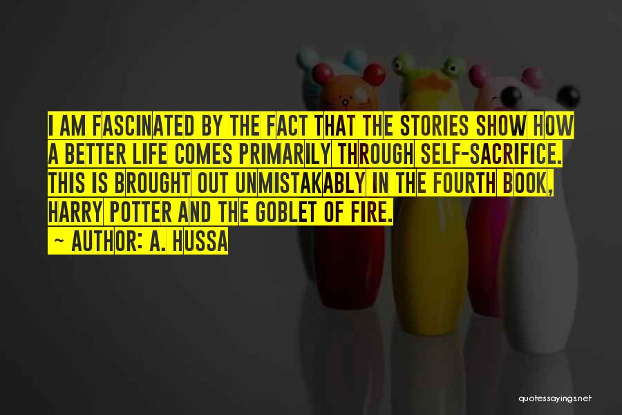 Stories Of Life Quotes By A. Hussa