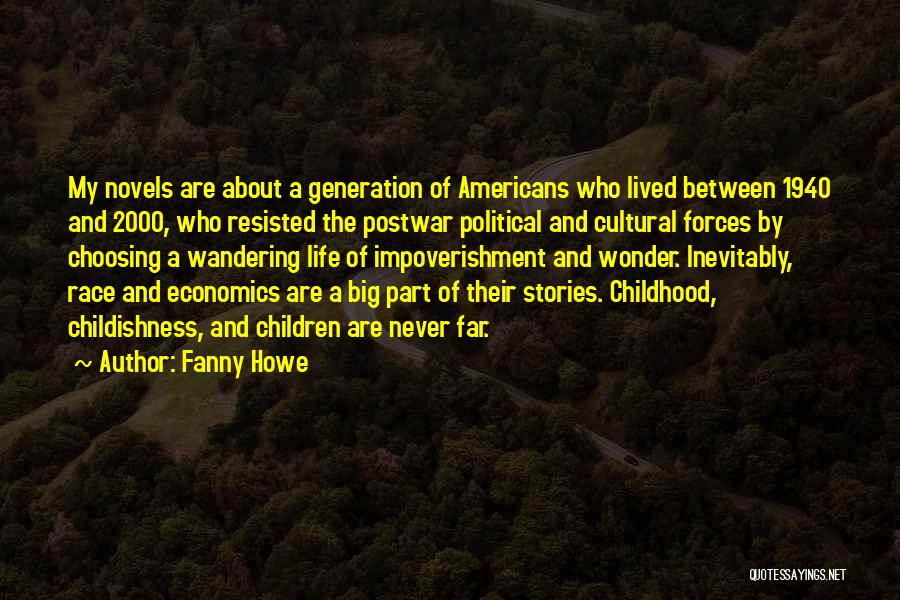 Stories Of Life Quotes By Fanny Howe