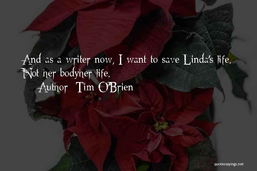 Stories Of Life Quotes By Tim O'Brien