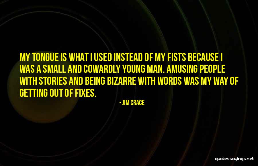 Stories Of People Quotes By Jim Crace Stories Of People Quotes By Jim Crace