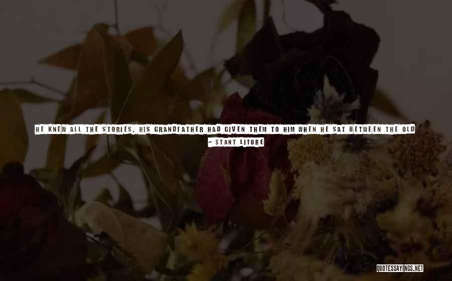 Stories Of People Quotes By Stant Litore Stories Of People Quotes By Stant Litore