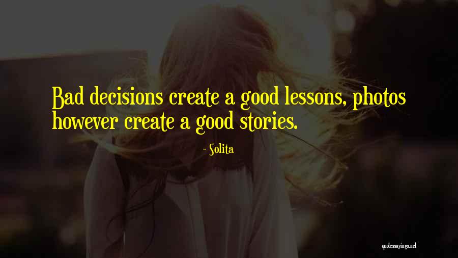 Stories Of Photography Quotes By Solita Stories Of Photography Quotes By Solita