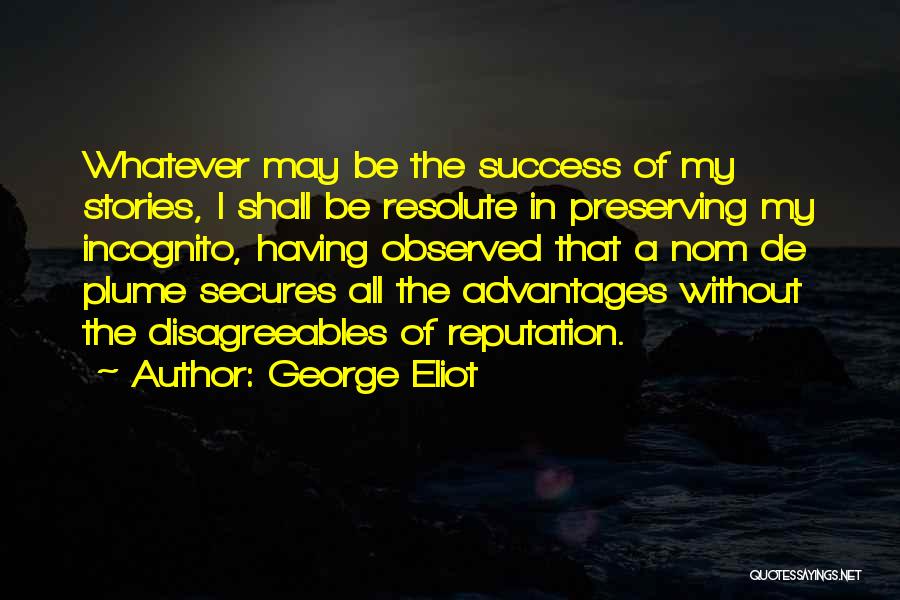 Stories Of Success Quotes By George Eliot