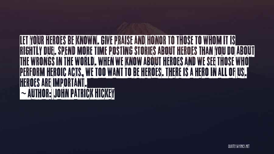 Stories Of Success Quotes By John Patrick Hickey