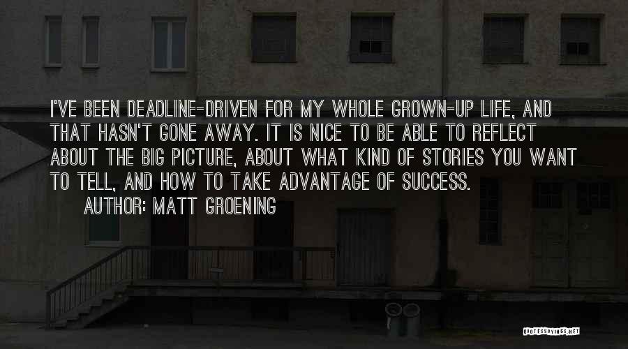 Stories Of Success Quotes By Matt Groening