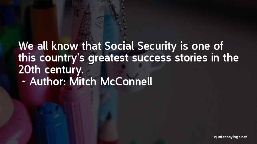 Stories Of Success Quotes By Mitch McConnell