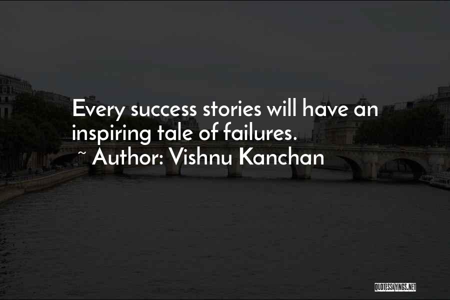 Stories Of Success Quotes By Vishnu Kanchan