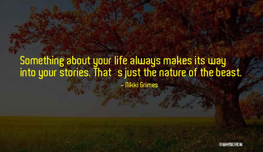 Stories Of Your Life Quotes By Nikki Grimes Stories Of Your Life Quotes By Nikki Grimes
