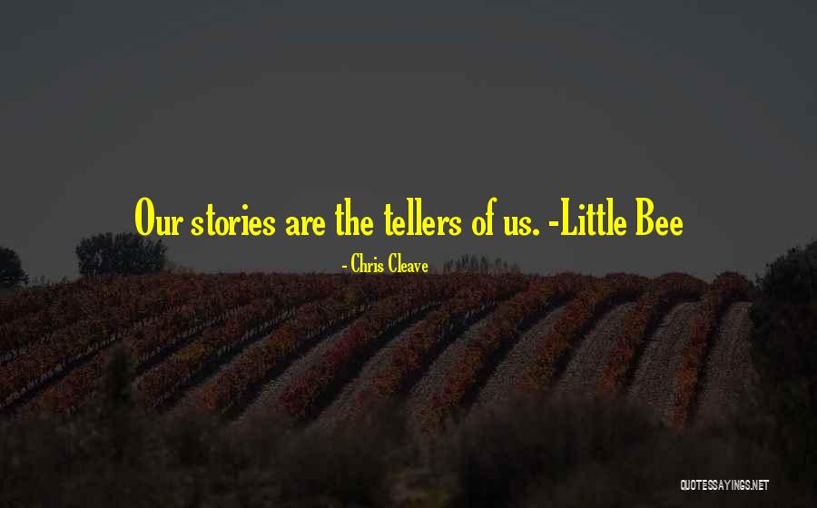 Stories Stories Stories Quotes By Chris Cleave Stories Stories Stories Quotes By Chris Cleave