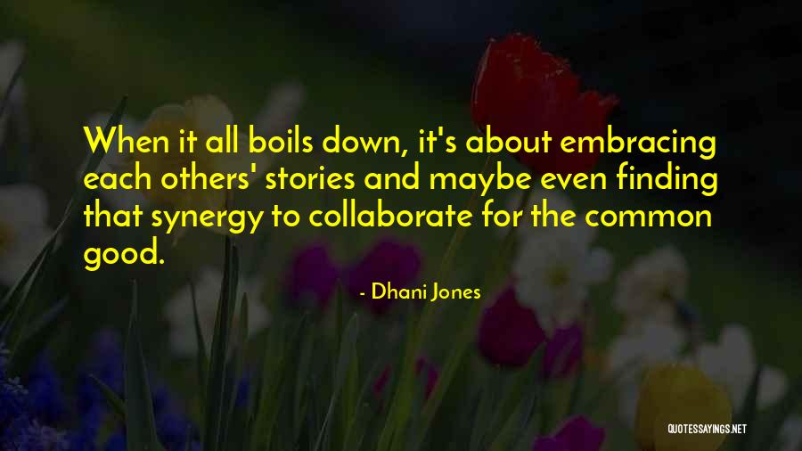 Stories Stories Stories Quotes By Dhani Jones Stories Stories Stories Quotes By Dhani Jones