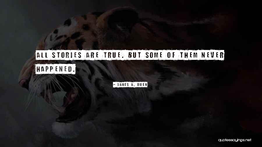 Stories Stories Stories Quotes By James A. Owen Stories Stories Stories Quotes By James A. Owen